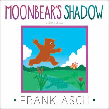 Moonbear's Shadow (Book #6 in the Moonbear Series) By Frank Asch