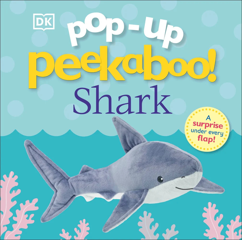 Pop-Up Peekaboo! Shark A surprise under every flap!