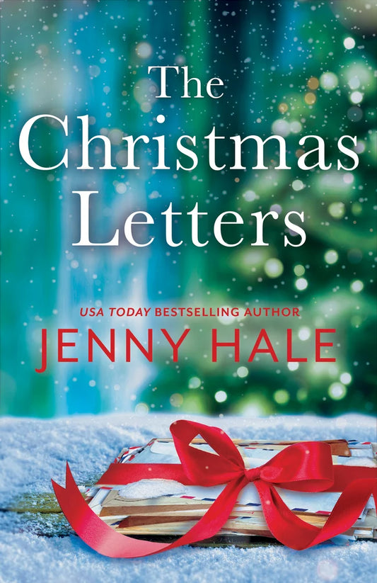 The Christmas Letters A Heartwarming Feel-Good Holiday Romance by Jenny Hale