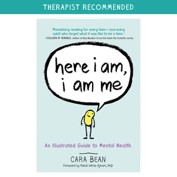 Here I Am, I Am Me: An Illustrated Guide to Mental Health By Cara Bean