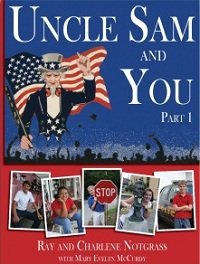 USED*Uncle Sam and You Part 1 By Charlene Notgrass, Ray Notgrass, Mary Evelyn McCurdy