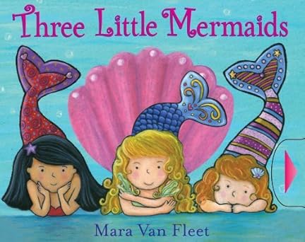Three Little Mermaids (Paula Wiseman Books) Brdbk Edition by Van Fleet, Mara