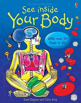 USED*See Inside Your Body (Part of the Usborne See Inside Series and See Inside Series) By Katie Daynes