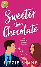 Sweeter Than Chocolate by Lizzie Shane
