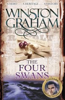 USED*The Four Swans (Poldark) (Book #6 in the The Poldark Saga Series) By Winston Graham
