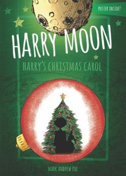 USED*Harry Moon Harry's Christmas Carol Color Edition By Mark Andrew Poe