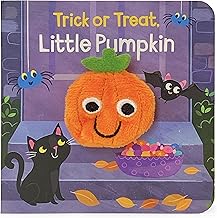 Trick Or Treat Little Pumpkin Finger Puppet Halloween Board Book Ages 0-4 (Children's Interactive Finger Puppet Board Book) Board book