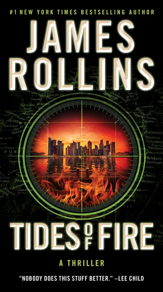 Tides of Fire A Sigma Force Novel by James Rollins
