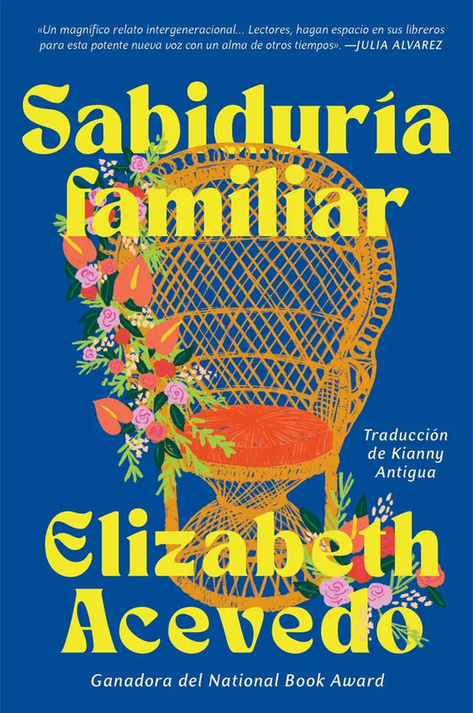 Family Lore \ Sabiduría familiar (Spanish edition) by Elizabeth Acevedo