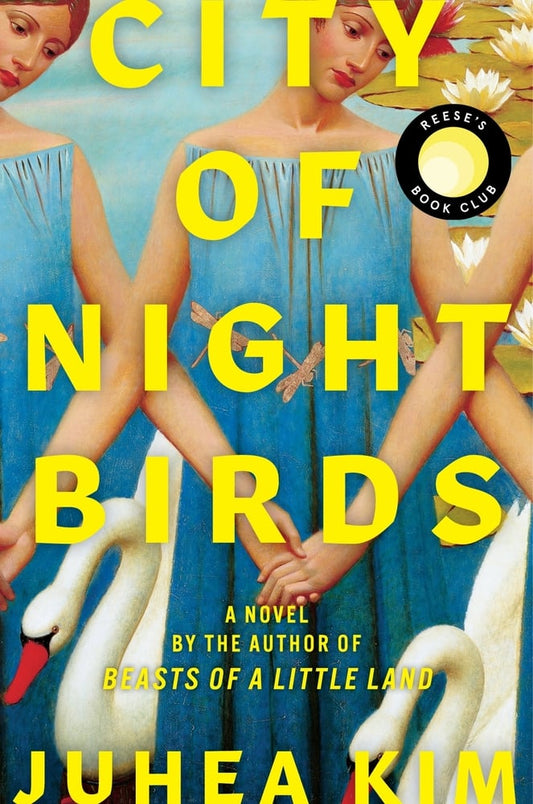 City of Night Birds A Novel by Juhea Kim