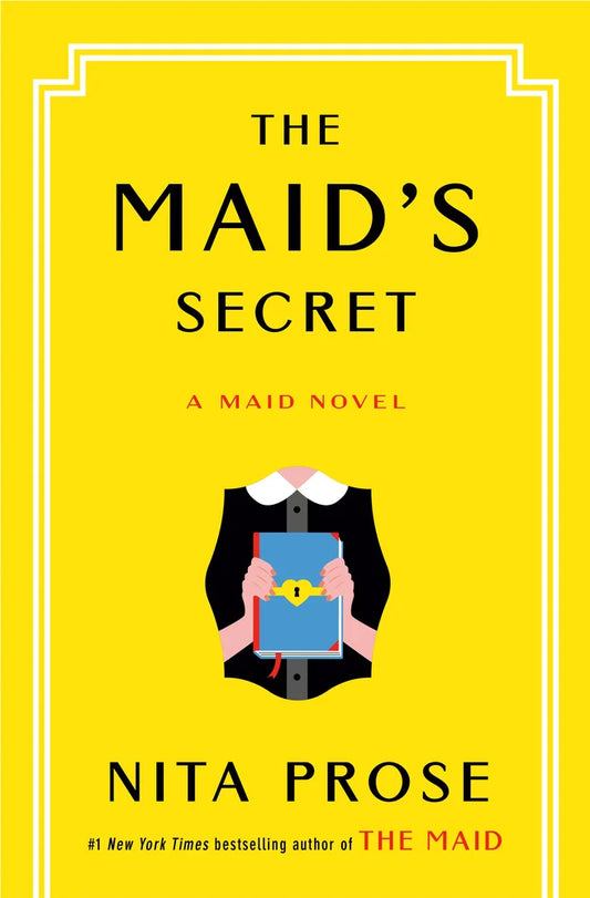 The Maid's Secret A Maid Novel by Nita Prose