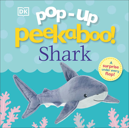 Pop-Up Peekaboo! Shark A surprise under every flap!