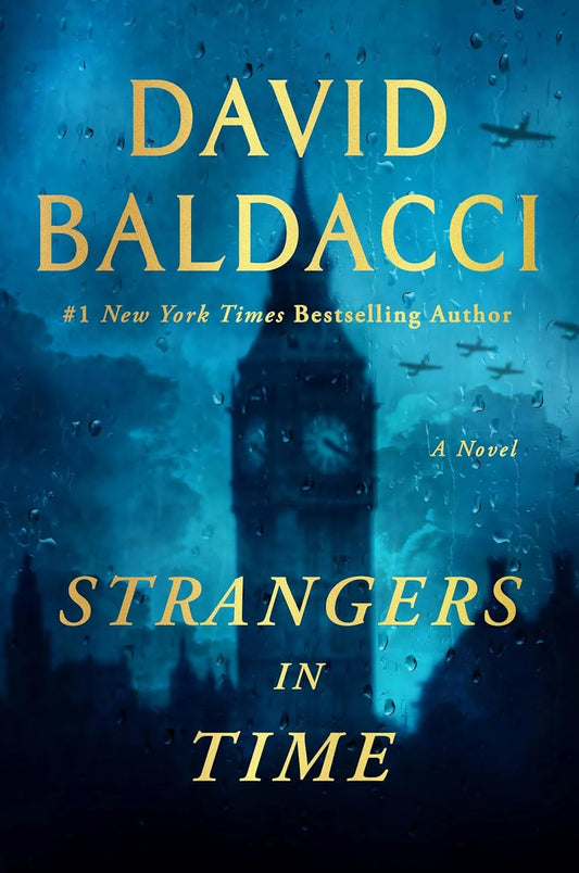 Strangers in Time A World War II Novel by David Baldacci