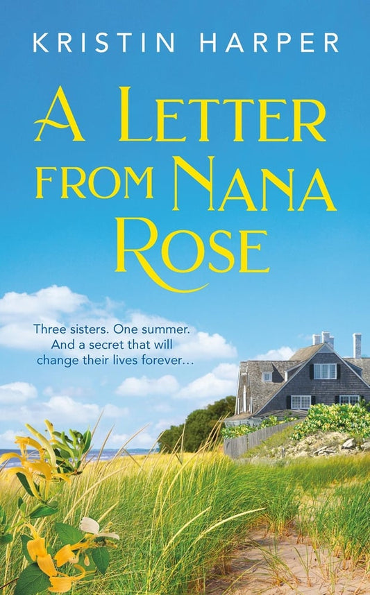 A Letter from Nana Rose by Kristin Harper