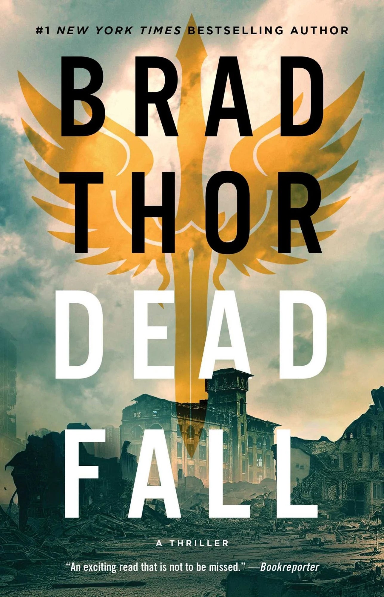 Dead Fall: A Thriller by Brad Thor