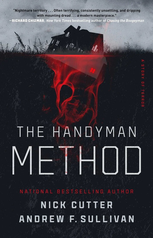 The Handyman Method A Story of Terror by Nick Cutter