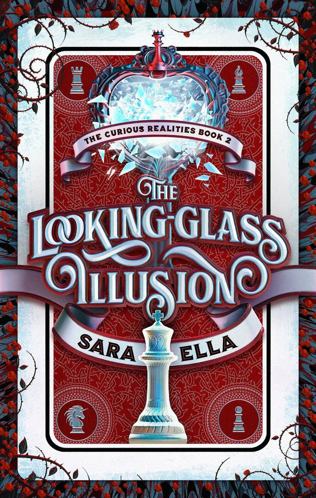 The Looking-Glass Illusion Volume 2 by Sara Ella