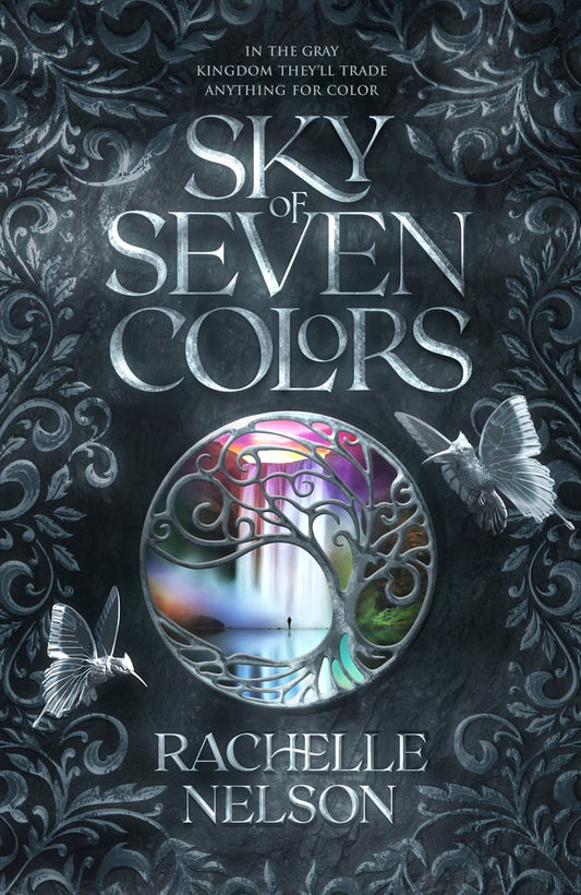 Sky of Seven Colors Rachelle Nelson