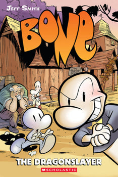 USED*The Dragonslayer: A Graphic Novel (Bone #4): Volume 4 (Part of the Bone (#4) Series, Bone (Delcourt noir et blanc) (#4) Series, and Luupäät (#4) Series) By Jeff Smith