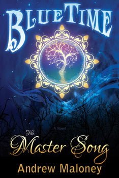 USED*The Master Song: Volume 1 (Book #1 in the Blue Time Series) By Andrew Maloney and Tricia Levenseller