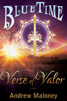 USED*Verse of Valor: Volume 2 (Book #2 in the Blue Time Series) By Andrew Maloney and Sim Kern