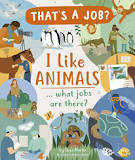 I Like Animals... What Jobs Are There? Steve Martin